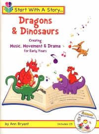 Start With A Story Dragons & Dinosaurs Bryant + Cd Sheet Music Songbook