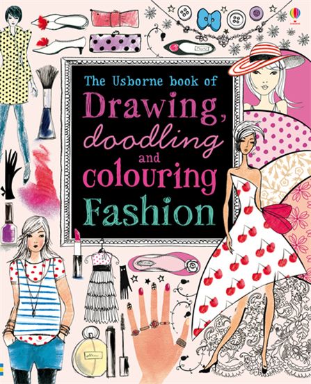Usborne Book Of Drawing Doodling Colouring Fashion Sheet Music Songbook