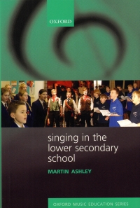 Singing In The Lower Secondary School Ashley Sheet Music Songbook