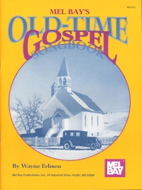 Old Time Gospel Songbook Erbsen Sheet Music Songbook