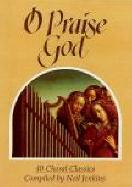 O Praise God 40 Choral Classics Jenkins Sheet Music Songbook