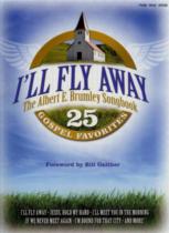 Ill Fly Away Albert E Brumley Songbook 25 Gospel Sheet Music Songbook