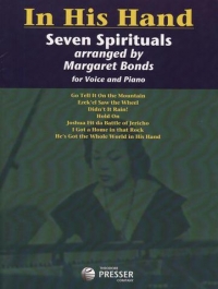 In His Hand Seven Spirituals Margaret Bonds Sheet Music Songbook