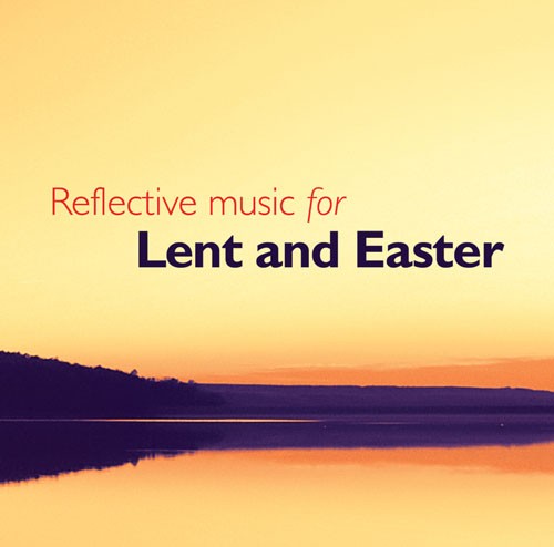 Reflective Music For Lent & Easter Music Cd Sheet Music Songbook