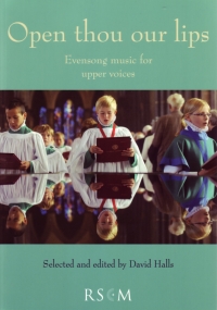Open Thou Our Lips Evensong Upper Voices Sheet Music Songbook