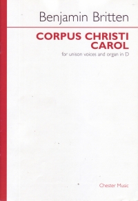 Corpus Christi Carol Britten Unison Sheet Music Songbook