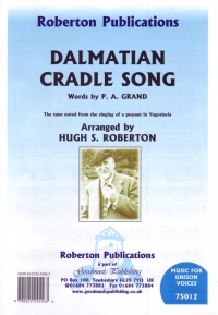 Dalmatian Cradle Song Roberton/grand Unison Sheet Music Songbook