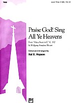 Praise God Sing All Ye Heavens Mozart/hopson Sab Sheet Music Songbook