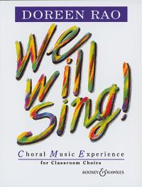 We Will Sing Choral Music Experience Doreen Rao Sheet Music Songbook