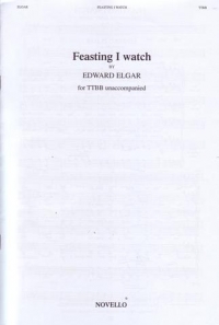 Feasting I Watch Elgar Ttbb Unaccompanied Sheet Music Songbook