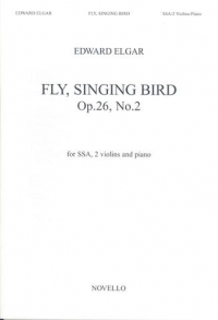 Fly Singing Bird Ssa Elgar Sheet Music Songbook