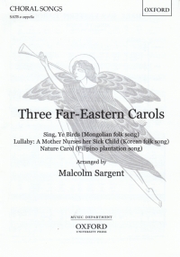 Three Far Eastern Carols Sargent Satb Sheet Music Songbook