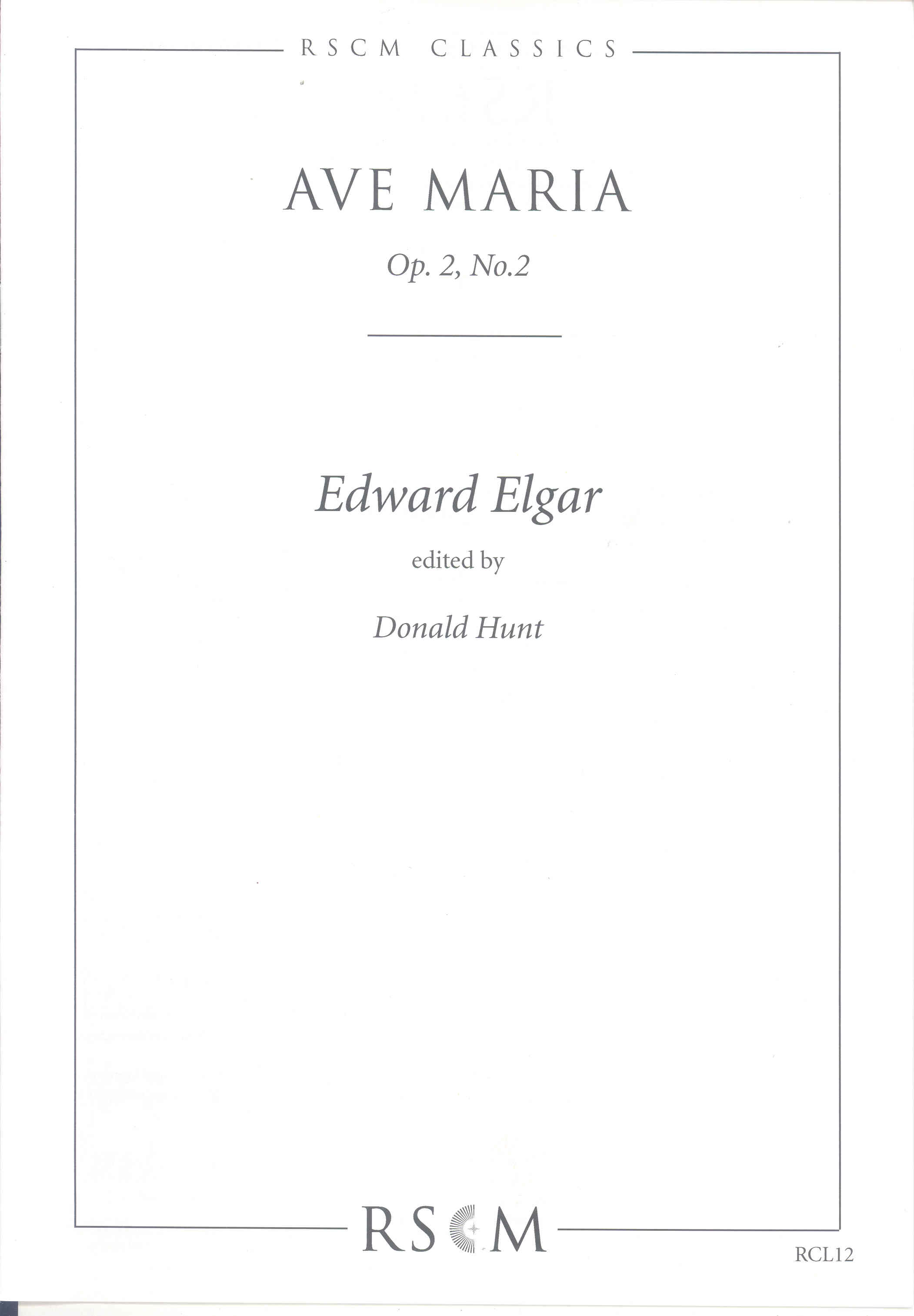 Ave Maria Elgar/hunt Op2 No 2 Satb Sheet Music Songbook