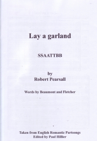 Lay A Garland Pearsall Ssaattbb Sheet Music Songbook
