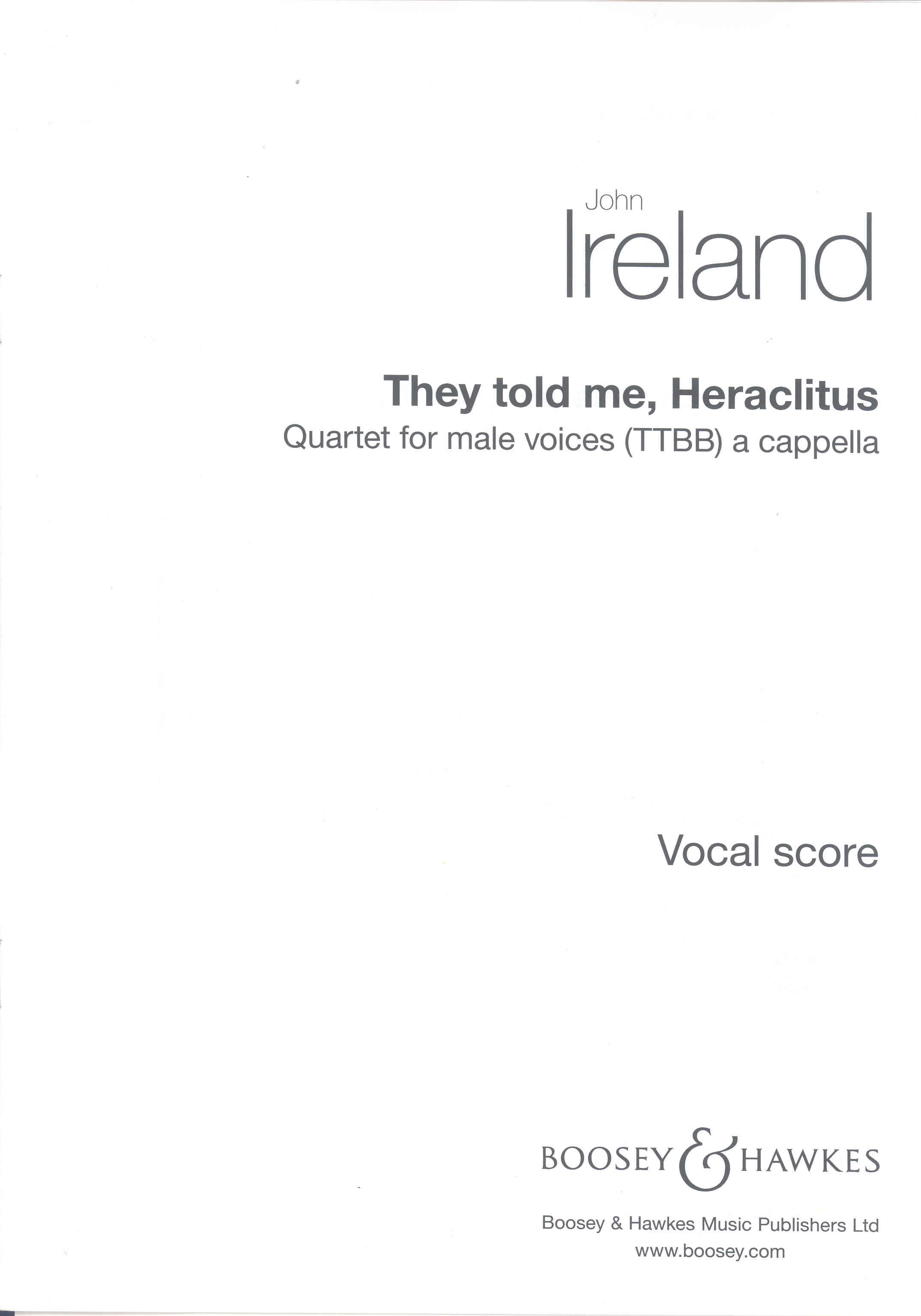 They Told Me, Heraclitus Ireland Ttbb Sheet Music Songbook