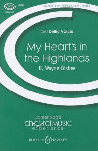 My Hearts In The Highlands Bisbee Unison Sheet Music Songbook