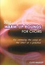 50 More Warm Up Rounds For Choirs Walkley Sheet Music Songbook
