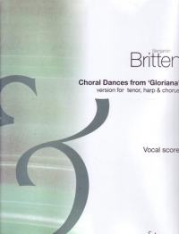 Britten Choral Dances/gloriana T/satb/hp Vsc Sheet Music Songbook