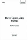 Three Upper-voice Carols Carter Harp Part Sheet Music Songbook