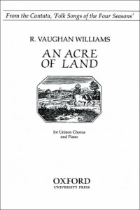 An Acre Of Land Vaughan Williams Unison Chorus Sheet Music Songbook