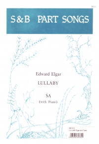 Lullaby Elgar Sa & Piano Sheet Music Songbook