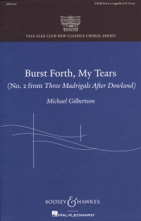 Burst Forth My Tears Gilbertson Satb A Cappella Sheet Music Songbook