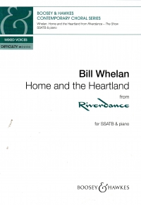 Home & The Heartland Riverdance Whelan Ssatb & Pf Sheet Music Songbook
