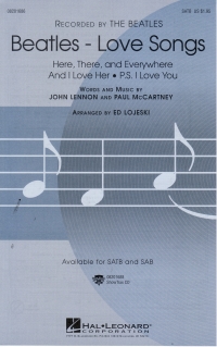 The Beatles Love Songs Arr Satb Lojeski Sheet Music Songbook