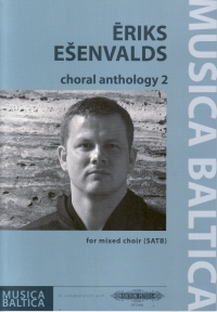 Esenvalds Choral Anthology 2 Mixed Choir Sheet Music Songbook
