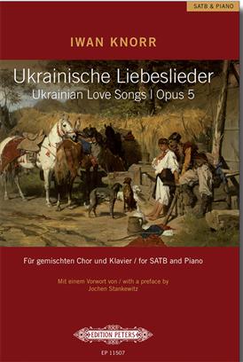 Ukrainian Love Songs Op5 Knorr Satb & Piano Sheet Music Songbook
