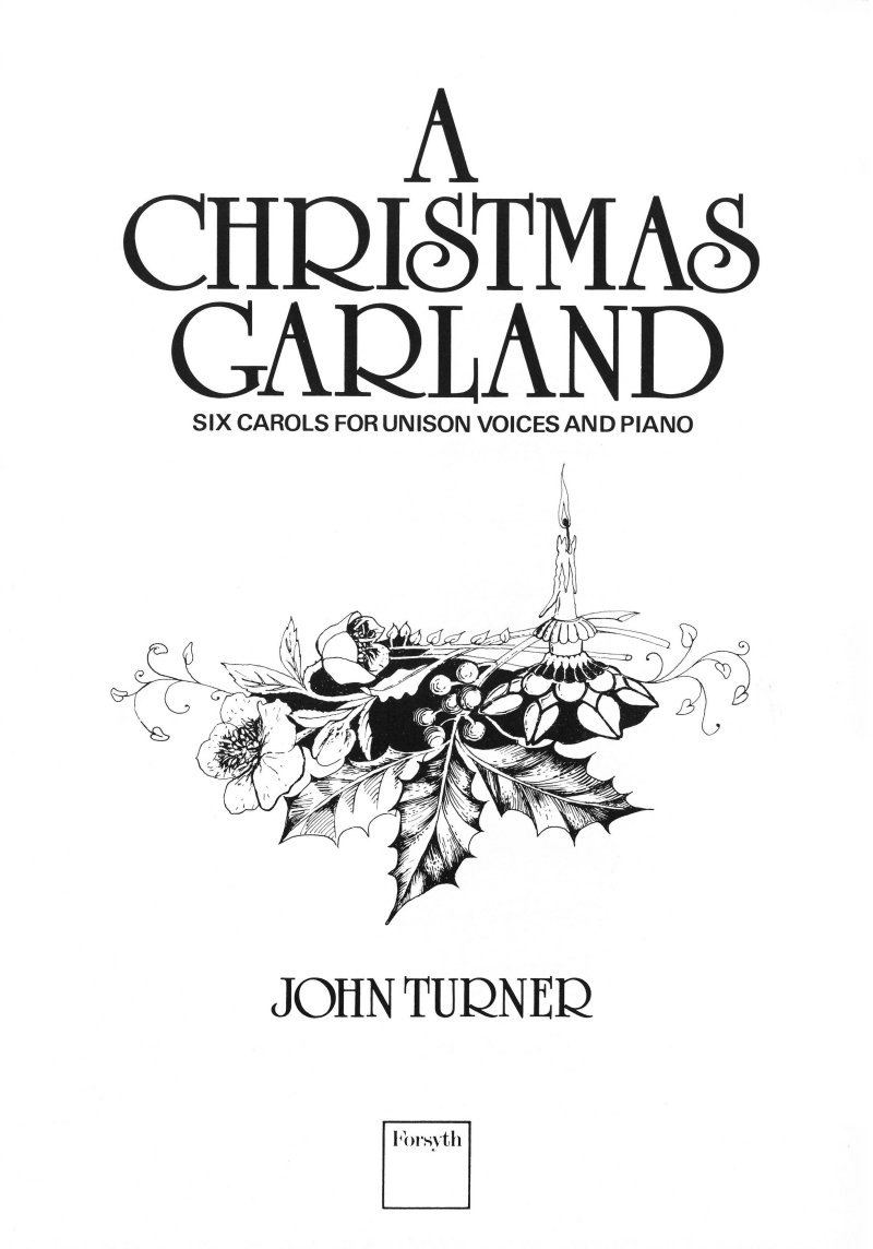 A Christmas Garland Turner Unison Sheet Music Songbook