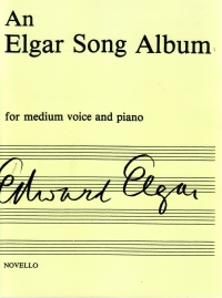 Elgar Song Album Medium Voice Sheet Music Songbook