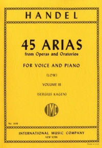 Handel 45 Arias From Operas & Oratorios Vol 3 Low Sheet Music Songbook