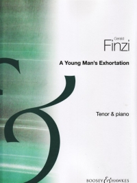 Finzi A Young Mans Exhortation Op14 Tenor & Piano Sheet Music Songbook