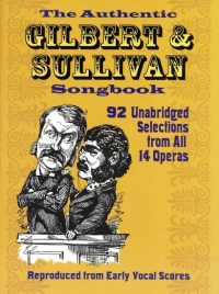 Gilbert & Sullivan Authentic G & S Songbook Sheet Music Songbook