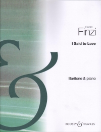 Finzi I Said To Love Op19b Baritone & Piano Sheet Music Songbook