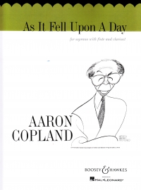 Copland As It Fell Upon A Day Sop Flute & Clarinet Sheet Music Songbook