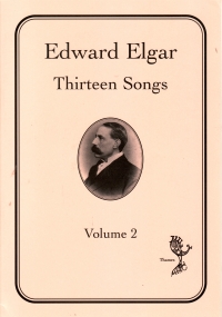 Elgar 13 Songs Vol 2 Sheet Music Songbook
