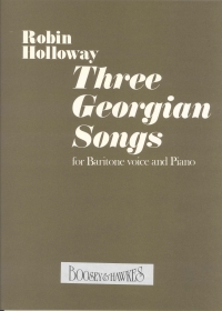 Holloway 3 Georgian Songs Op19 Baritone & Piano Sheet Music Songbook