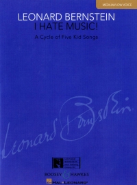 Bernstein I Hate Music Cycle Of 5 Kid Songs Low Sheet Music Songbook