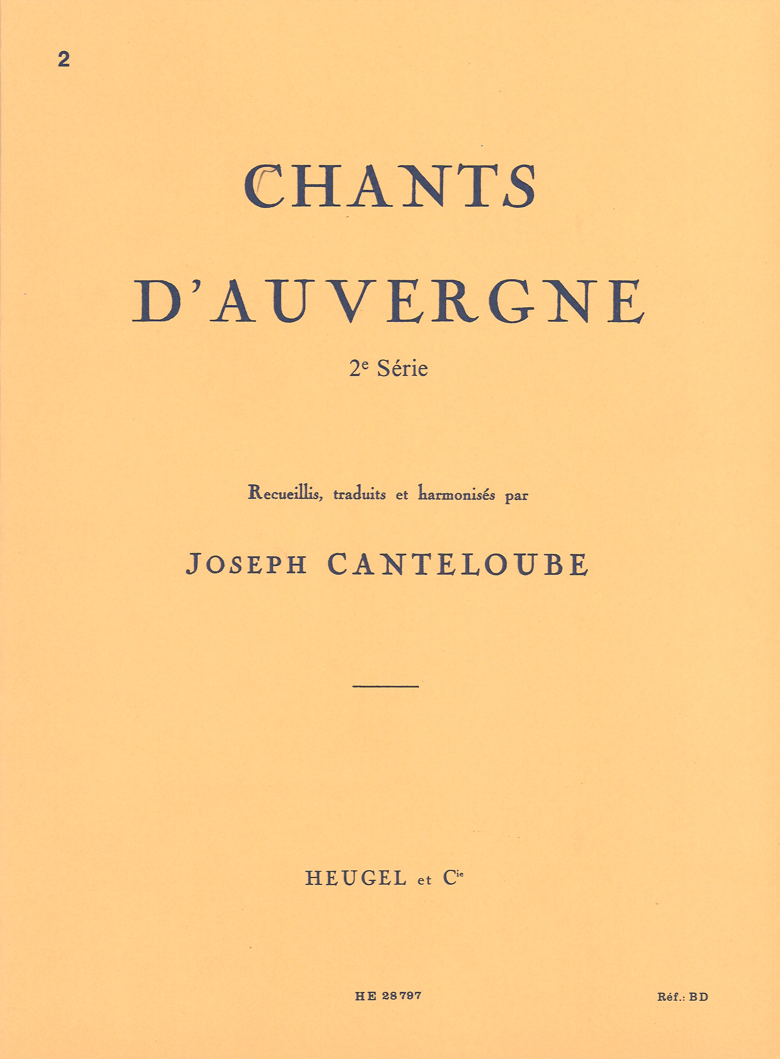 Canteloube Chants D Auvergne Vol 2 Voice & Piano Sheet Music Songbook