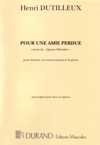 Dutilleux Pour Une Amie Perdue High Voice & Piano Sheet Music Songbook