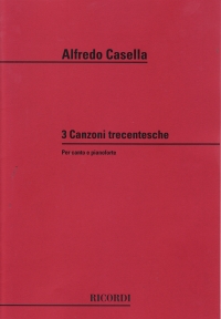 Casella 3 Canzoni Trecentesche Voice & Piano Sheet Music Songbook