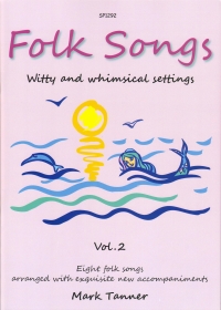 Folk Songs Vol 2 Tanner Sheet Music Songbook