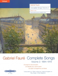 Faure Complete Songs Vol 2 1884-1919 Medium Sheet Music Songbook