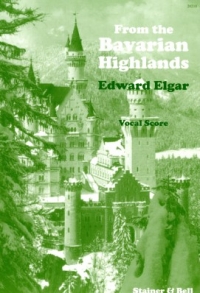 Elgar Bavarian Highlands Op27 Satb Williams/elgar Sheet Music Songbook