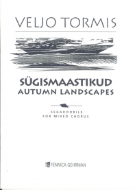 Tormis Autumn Landscapes (sugismaastikud) Satb Sheet Music Songbook