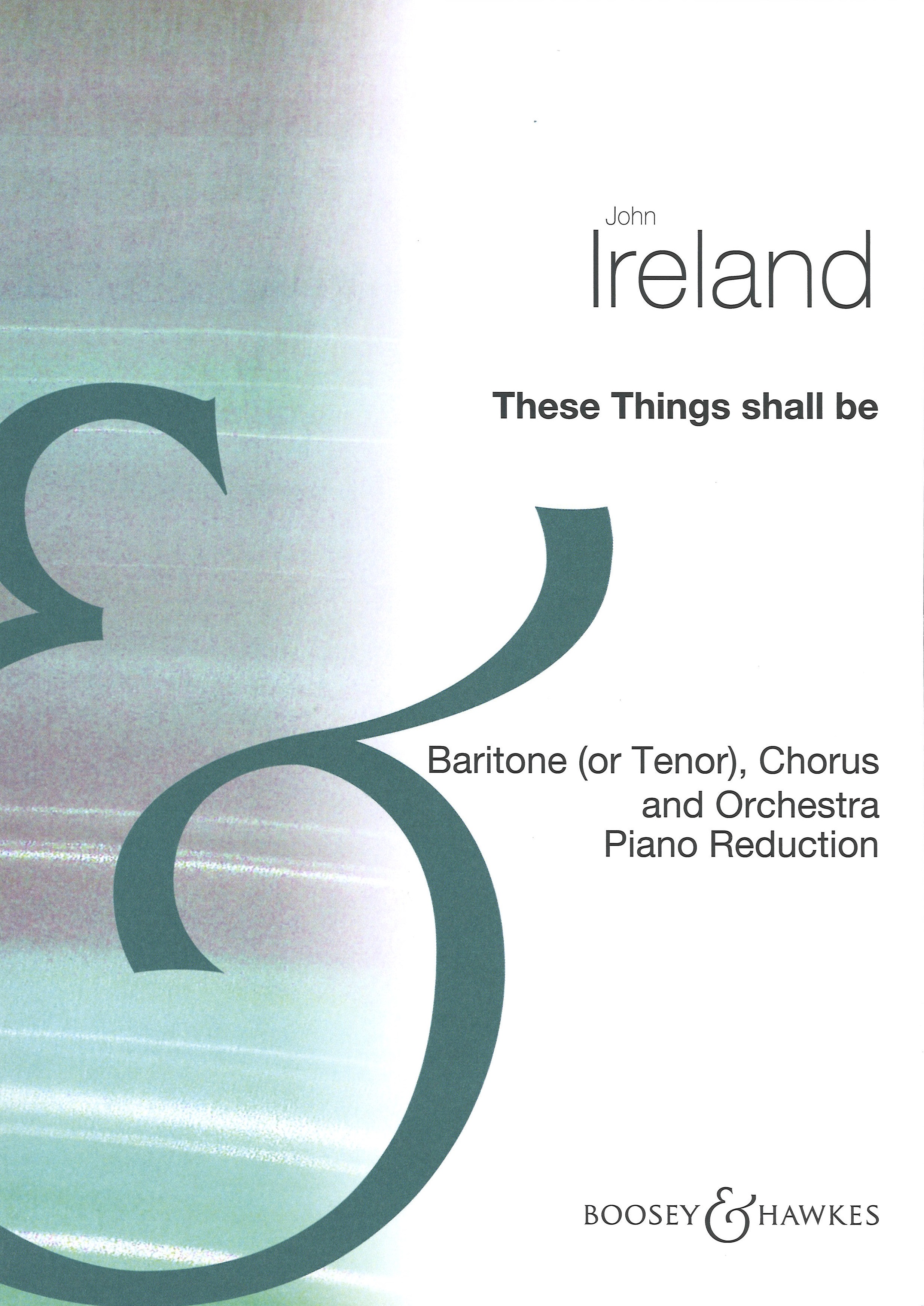 Ireland These Things Shall Be Satb Vocal Score Sheet Music Songbook