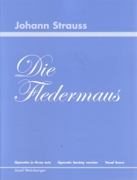 Die Fledermaus Strauss/hanmer/park Vocal Score Sheet Music Songbook