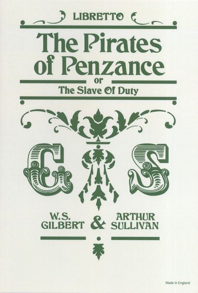 Pirates Of Penzance Gilbert & Sullivan Libretto Sheet Music Songbook